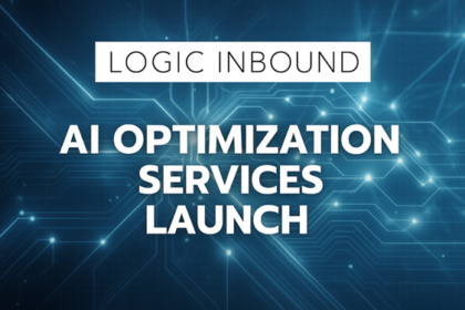 Logic Inbound Now Offers AI Optimization Services