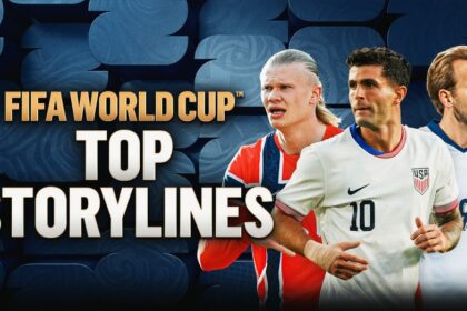 5 Key World Cup Storylines To Watch: New Faces, Big Stars And USA's Outlook