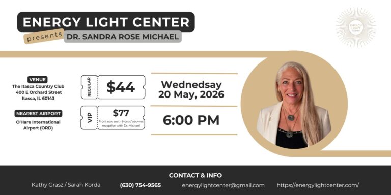 Energy Light Center to Host Special Event Featuring Dr. Sandra Rose Michael in Itasca, Illinois on Wednesday, May 20