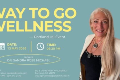 Way to Go Wellness to Host Special Event Featuring Dr. Sandra Rose Michael in Portland, Michigan on May 13