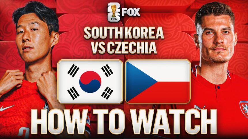 How to Watch South Korea vs. Czechia: TV Channel, Live Stream for 2026 FIFA World Cup