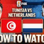 How to Watch Tunisia vs. Netherlands: TV Channel, Live Stream, Time