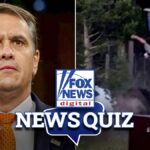 Fox News Digital's News Quiz: July 17, 2026