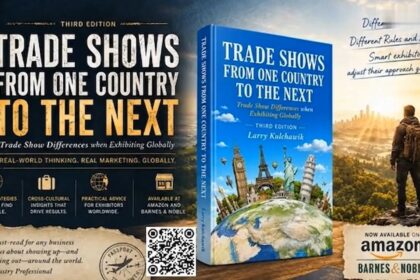 Global Trade Show Expert Larry Kulchawik Releases Essential Guide to Navigating Cultural and Regional Differences in International Exhibiting