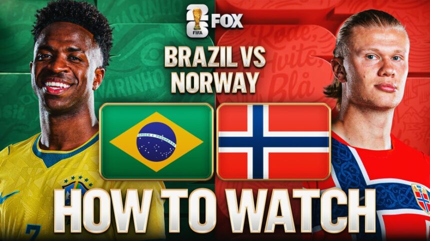 How to Watch Brazil vs. Norway: TV Channel, Live Stream, Time