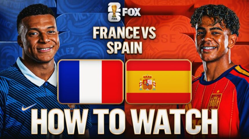 How to Watch France and MbappÃ© vs. Spain: TV Channel, Live Stream, Time