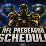 2026 NFL Preseason Schedule: Complete Dates, TV Channels, How to Watch, Streaming